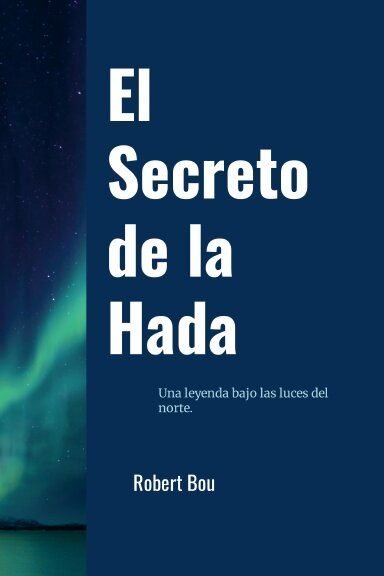 El secreto del Hada Irlandesa — Edición firmada — Robert Bou